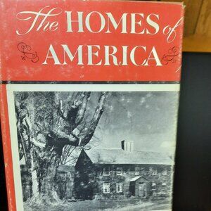 Book, Vintage 1951 Hardcover "The Homes of America" by Ernest Pickering